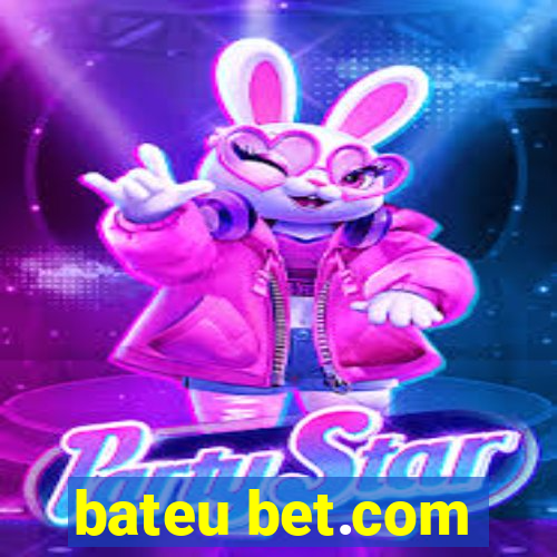 bateu bet.com